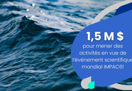 Le Cégep de la Gaspésie et des Îles reçoit 1,5 M$ pour mener des activités en vue de l’événement scientifique mondial IMPAC6